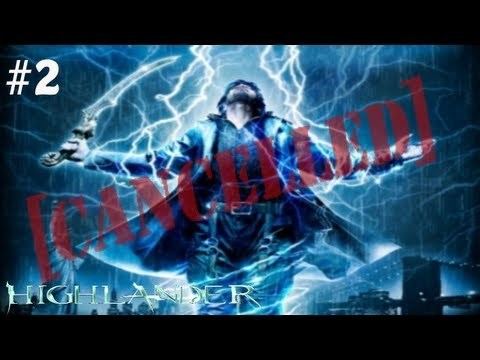 Highlander: The Game Cancelled Episode 2 Highlander The Game YouTube