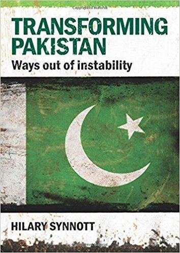 Hilary Synnott Transforming Pakistan Hilary Synnott 9780415562607 Amazoncom Books