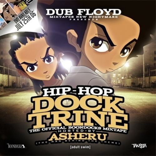 Hip-Hop Docktrine: The Official Boondocks Mixtape hwimgdatpiffcomm99eab94VariousArtistsHipHo