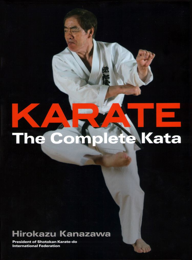 Hirokazu Kanazawa Books Karate The Complete Kata by Hirokazu Kanazawa