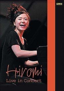 Hiromi Live in Concert httpsuploadwikimediaorgwikipediaenthumb6