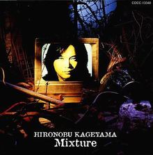 Hironobu Kageyama Best Album 3: Mixture httpsuploadwikimediaorgwikipediaenthumb7