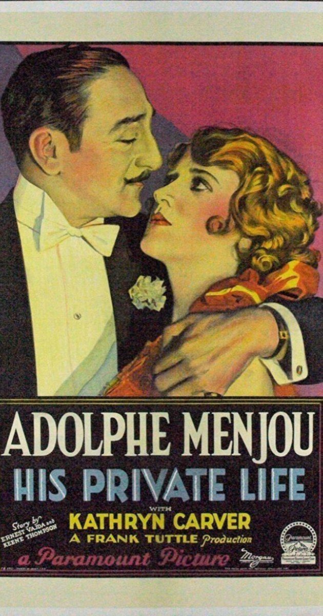 His Private Life (1928 film) His Private Life 1928 IMDb