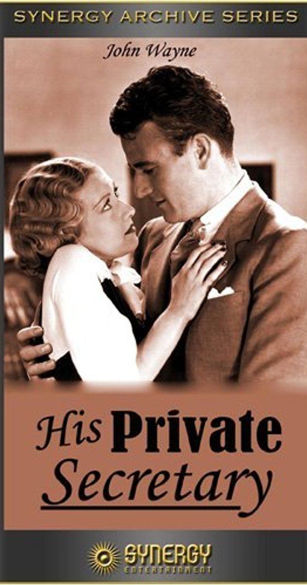 His Private Secretary His Private Secretary 1933 IMDb