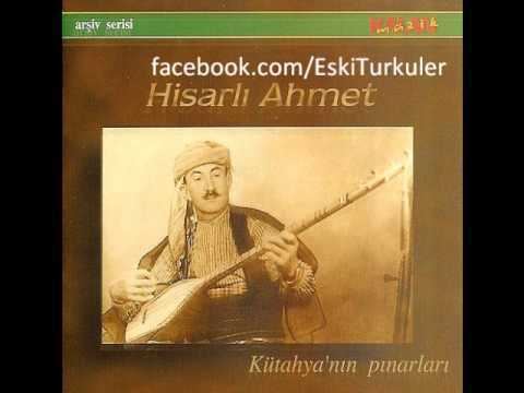 Hisarlı Ahmet Hisarl AhmetKtahya39nn Pnarlar YouTube