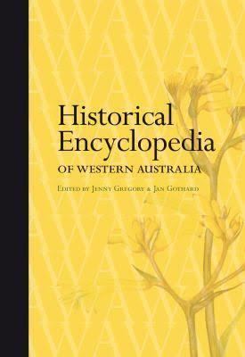Historical Encyclopedia of Western Australia t2gstaticcomimagesqtbnANd9GcQaxdDtSr6qbF8W3