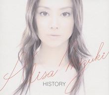 History: Alisa Mizuki Complete Single Collection httpsuploadwikimediaorgwikipediaen336His