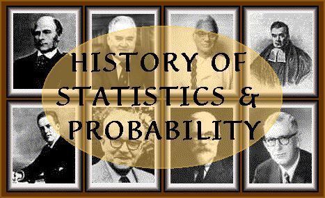 History of statistics History of Statistics amp Probability