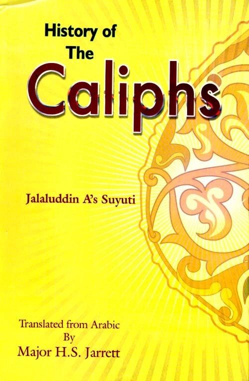 History of the Caliphs epyimgcomayislamicbookstorecomhistoryofthe