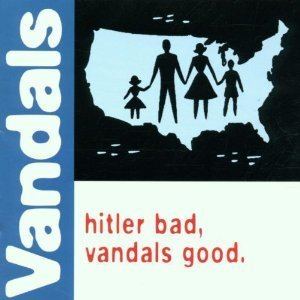 Hitler Bad, Vandals Good httpsuploadwikimediaorgwikipediaen11bThe