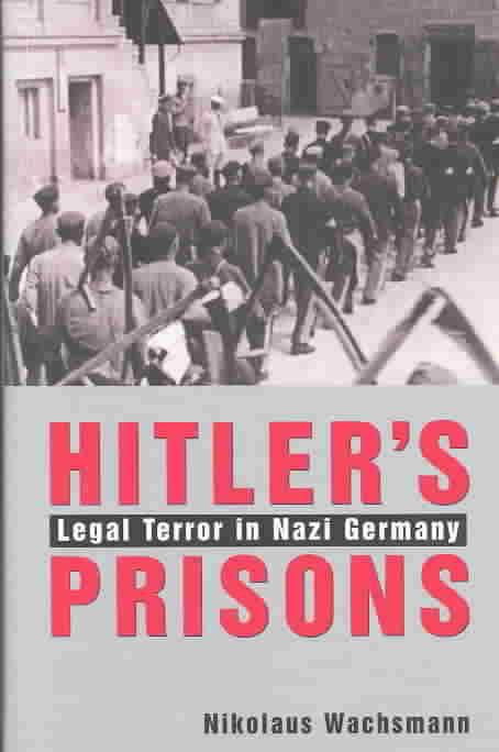Hitler's Prisons t0gstaticcomimagesqtbnANd9GcTaPERU87y5HfdBgw