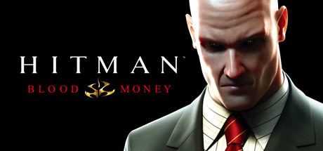 Hitman: Blood Money Hitman Blood Money on Steam