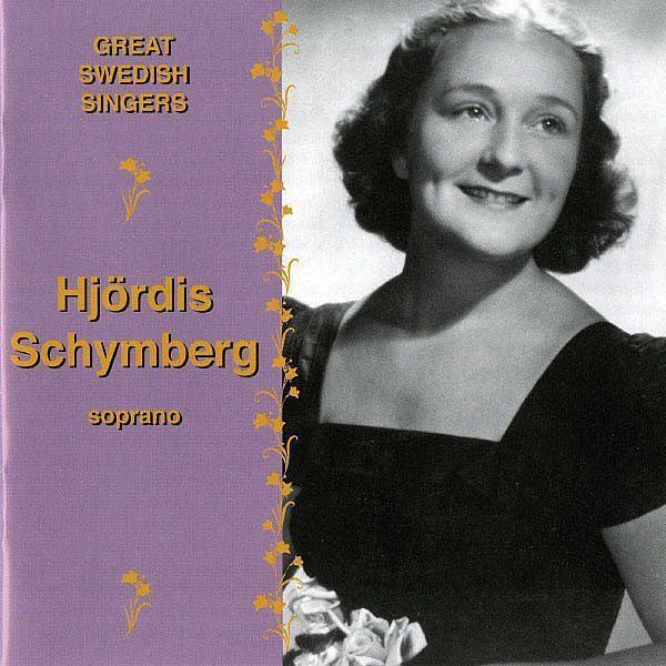 Hjördis Schymberg Great Swedish Singers Hjrdis Schymberg 19411959 Hjrdis