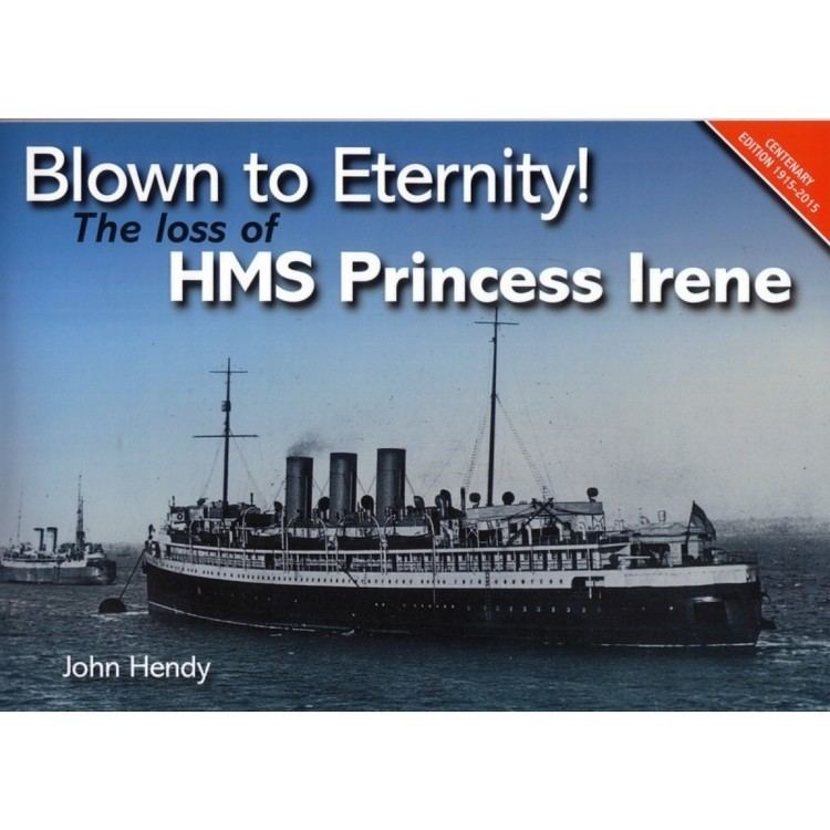 HMS Princess Irene Blown to Eternity