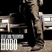 Hobo (Billy Bob Thornton album) httpsuploadwikimediaorgwikipediaenthumb8