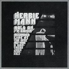 Hold On, I'm Comin' (Herbie Mann album) httpsuploadwikimediaorgwikipediaenthumb9