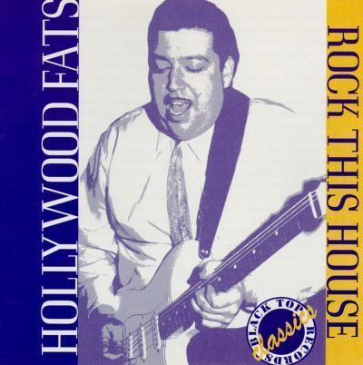 Hollywood Fats Hollywood Fats Band Mike quotHollywood Fatsquot Mann Songs