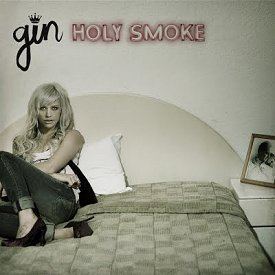 Holy Smoke (Gin Wigmore album) httpsuploadwikimediaorgwikipediaen663Hol