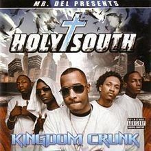 Holy South: Kingdom Crunk httpsuploadwikimediaorgwikipediaenthumbe