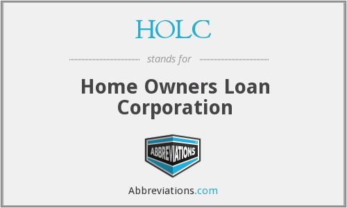 Home Owners' Loan Corporation wwwabbreviationscomimages372229HOLCpng