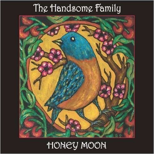 Honey Moon (The Handsome Family album) httpsimagesnasslimagesamazoncomimagesI5