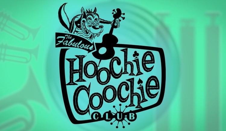 Hoochie coochie The Fabulous Hoochie Coochie Club promo BOPFLIX YouTube