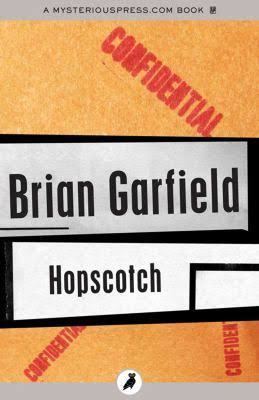 Hopscotch (Brian Garfield novel) t1gstaticcomimagesqtbnANd9GcQCXA3e1beeqw1f7
