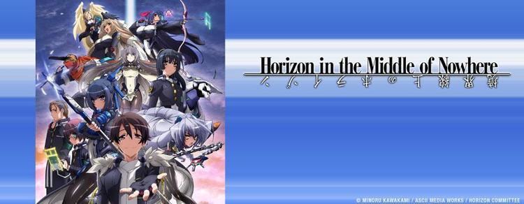 Horizon in the Middle of Nowhere Horizon in the Middle of Nowhere TV Anime News Network