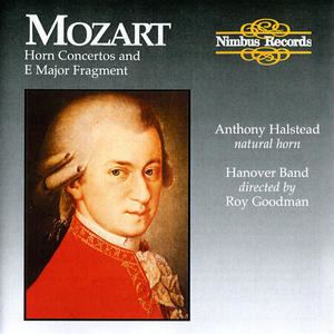 Horn Concertos (Mozart) Mozart Horn Concertos and Movement for Horn and Orchestra in E K