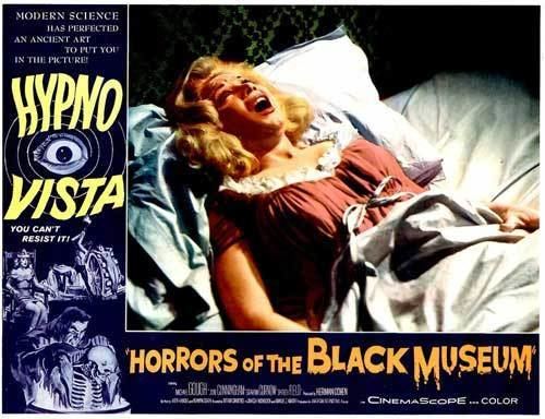 Horrors of the Black Museum Horrors of the Black Museum 1959 REVIEW The Spooky Isles