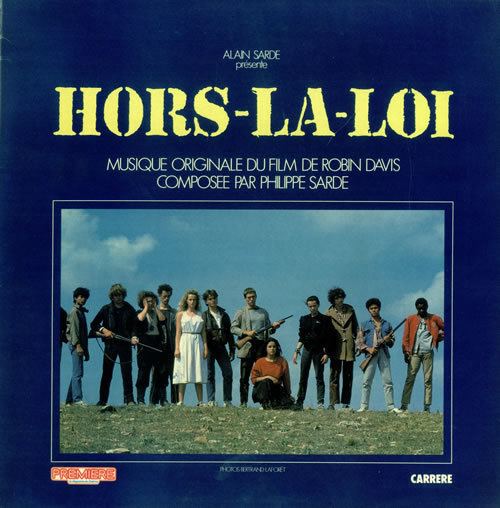 Hors-la-loi (1985 film) Philippe Sarde HorsLaLoi French vinyl LP album LP record 490173