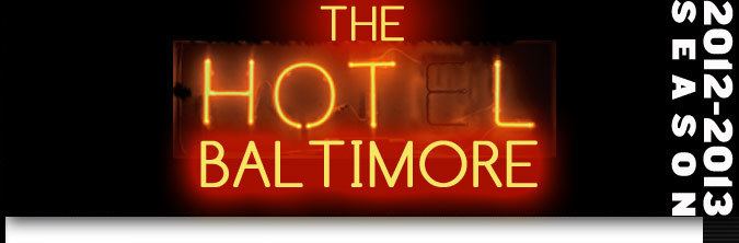 Hot l Baltimore CCU Department of Theatre