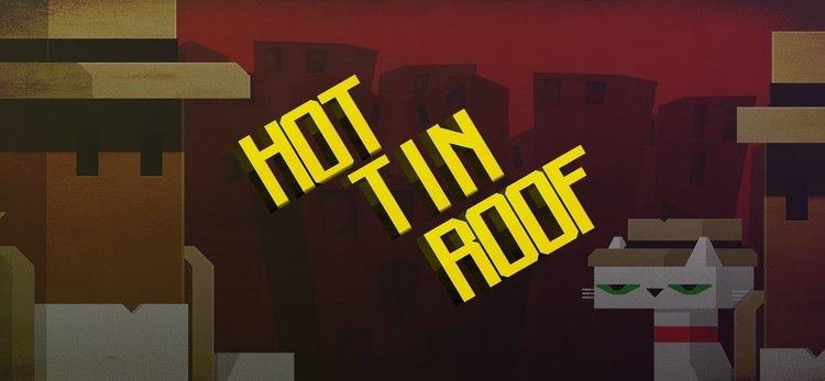 Hot Tin Roof: The Cat That Wore a Fedora Hot Tin Roof The Cat That Wore A Fedora Trailer YouTube