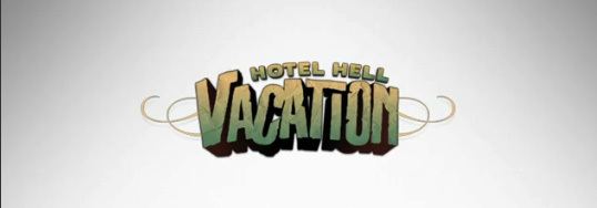 Hotel Hell Vacation HOTEL HELL VACATION 14 Minute Short Film GeekTyrant