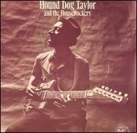 Hound Dog Taylor and the HouseRockers httpsuploadwikimediaorgwikipediaen336Hou
