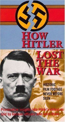 How Hitler Lost the War ec1imagesamazoncomimagesI515JXNS4Y4Ljpg