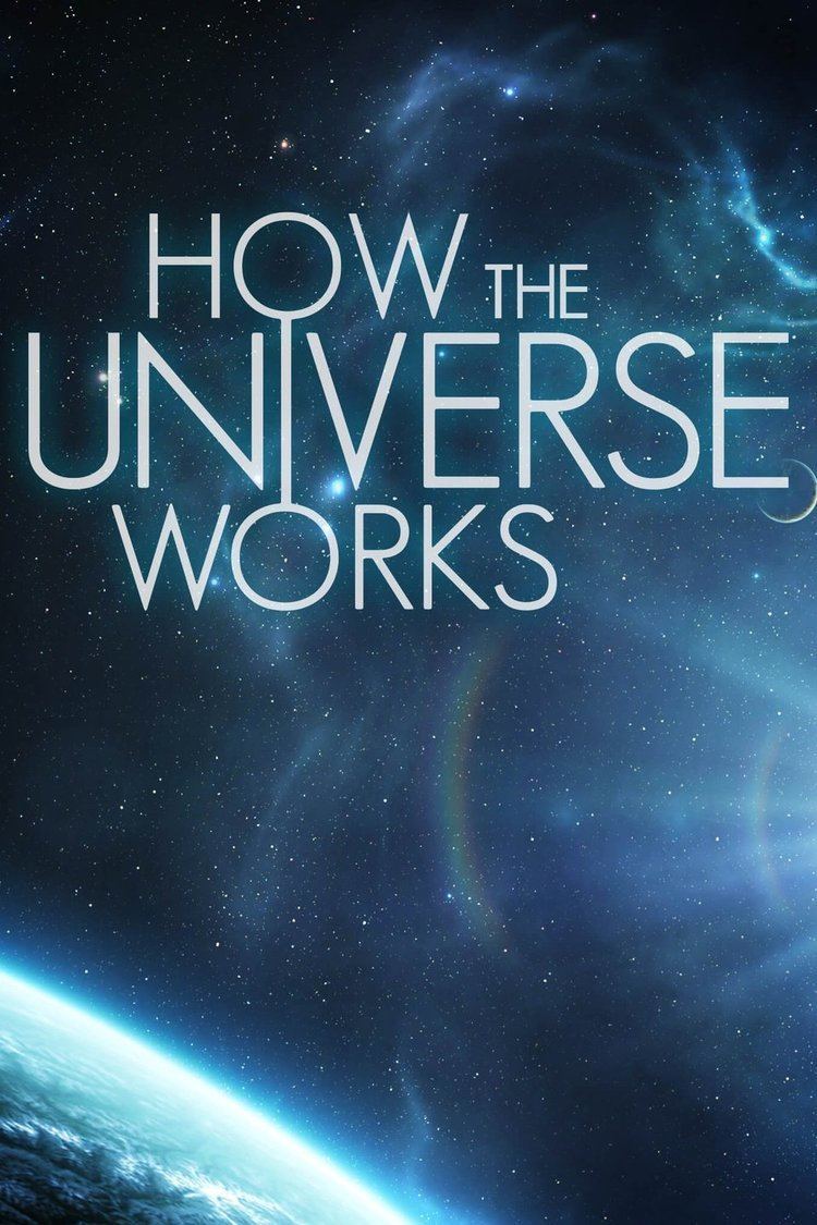 How The Universe Works Alchetron The Free Social Encyclopedia How The Universe Works Alchetron The Free Social Encyclopedia