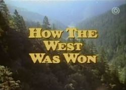 How the West Was Won (TV series) How the West Was Won TV series Wikipedia