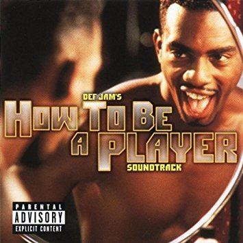 How to Be a Player (soundtrack) httpsimagesnasslimagesamazoncomimagesI5