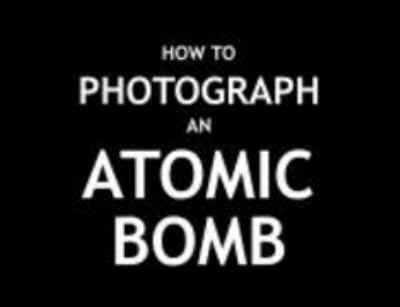 How to Photograph an Atomic Bomb t3gstaticcomimagesqtbnANd9GcQk729VtQliLunu1E