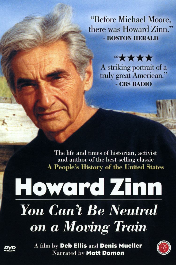 Howard Zinn: You Can't Be Neutral on a Moving Train wwwgstaticcomtvthumbdvdboxart87934p87934d
