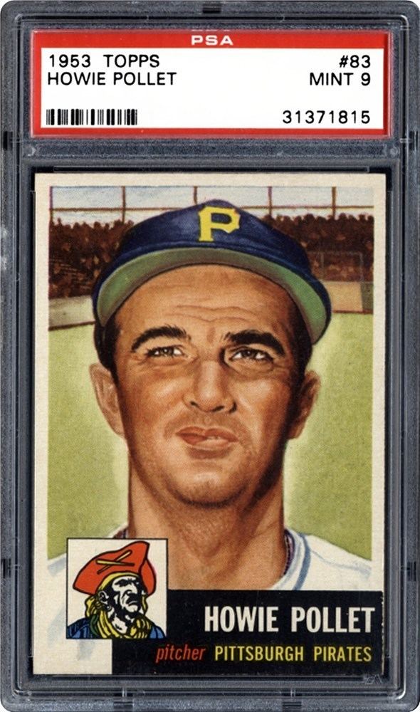 Howie Pollet 1953 Topps Howie Pollet PSA CardFacts