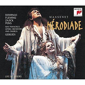 Hérodiade Jules Massenet Valery Gergiev San Francisco Opera Orchestra and