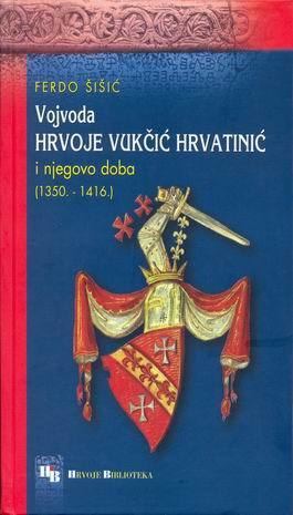 Hrvoje Vukčić Hrvatinić Hrvoje VukcicHrvatinic Uzrok propasti hrvatstva Bosne