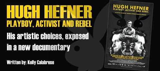 Hugh Hefner: Playboy, Activist and Rebel Hugh Hefner Playboy Activist and Rebel His artistic choices