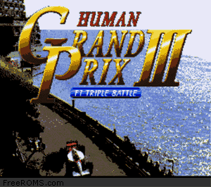 Human Grand Prix III: F1 Triple Battle SNES Super Nintendo for Human Grand Prix III F1 Triple Battle ROM