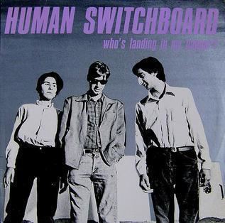 Human Switchboard Who39s Landing in My Hangar Wikipedia
