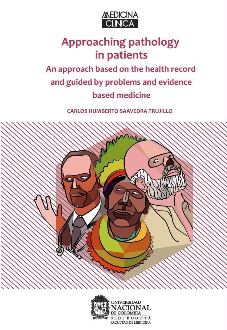 Humberto Saavedra Approaching pathology in patients eBook by Carlos Humberto Saavedra