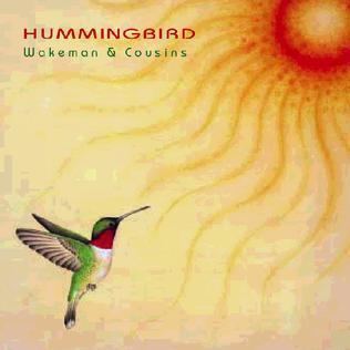 Hummingbird (Rick Wakeman and Dave Cousins album) httpsuploadwikimediaorgwikipediaencc7Hum