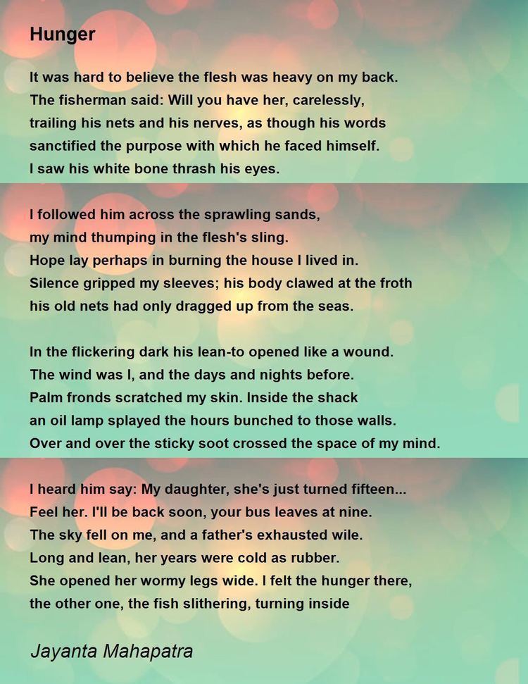 Hunger - Hunger Poem by Jayanta Mahapatra